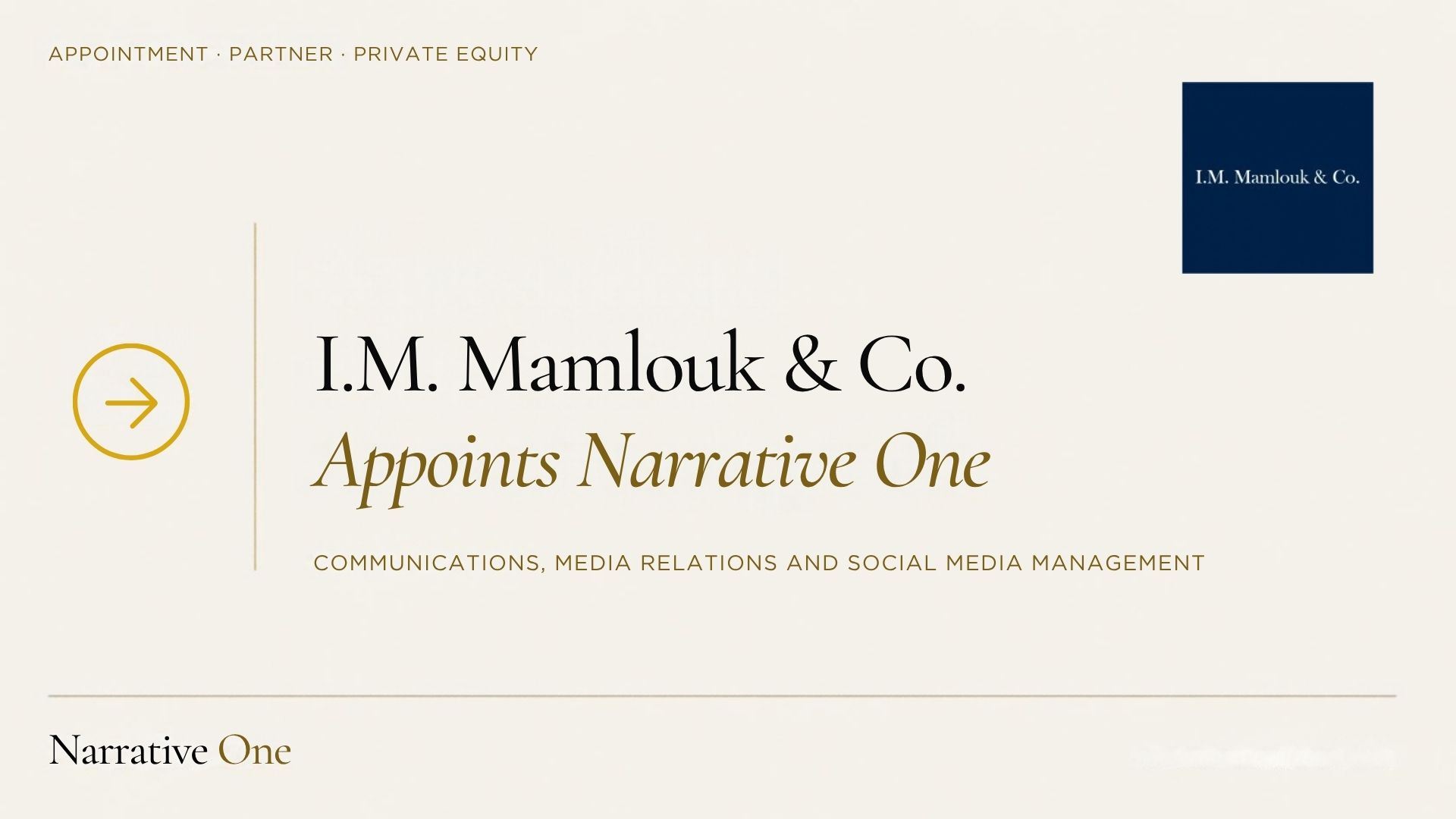 Narrative One Deepens Its Focus on MENA Investment Firms with I.M. Mamlouk & Co. Mandate
